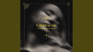 Ghost In Me