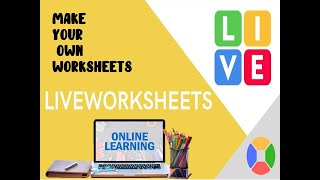 How to create worksheets in LIVEWORKSHEETS