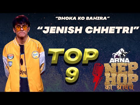 Dhoka Ko Bahira - JENISH CHHETRI | ARNA Nephop Ko Shreepech | Full Individual Performance | TOP 9