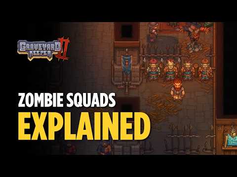 Zombie Squads explained — Graveyard Keeper 2 (The Lost Noob)