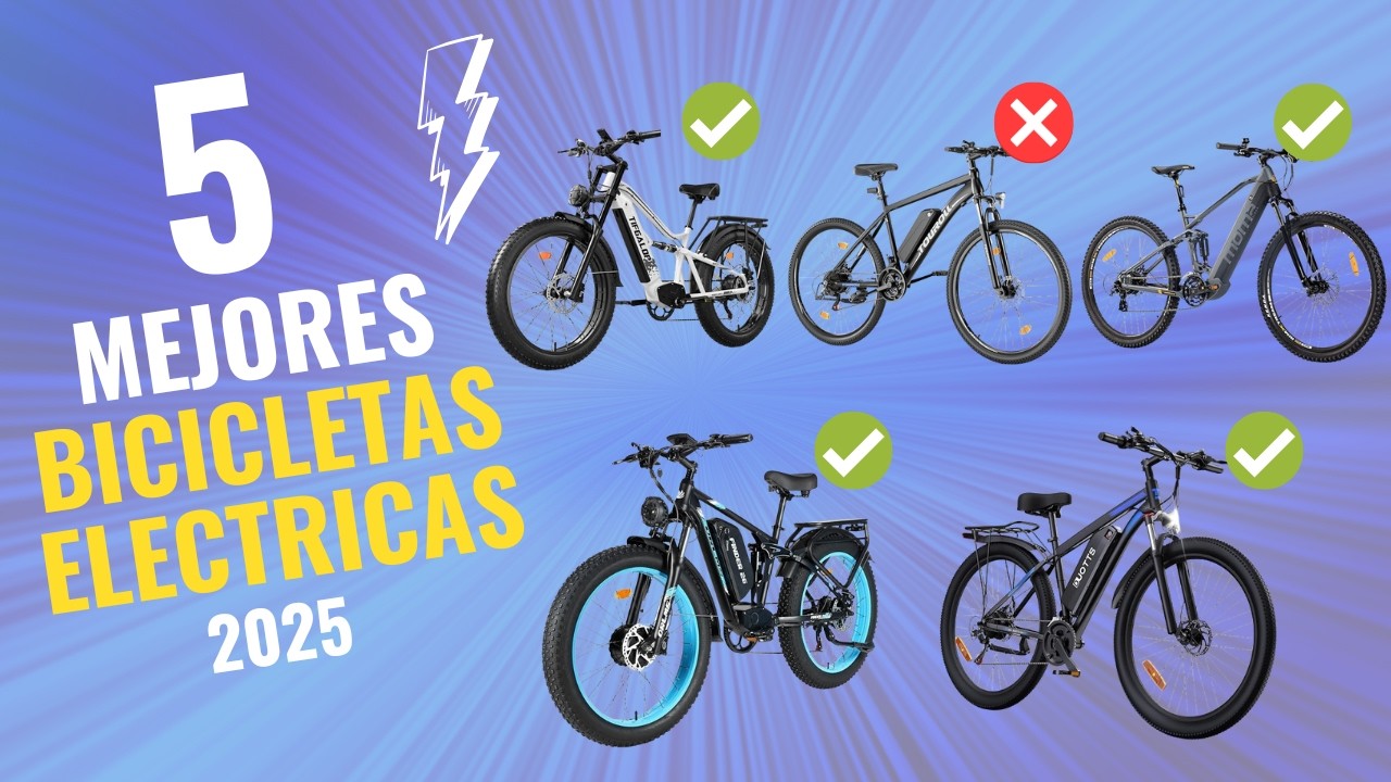 ¡NO COMPRES una Bicicleta Eléctrica sin ver ESTO! 🚲⚡ Las 5 MEJORES de 2025 a PRECIOS INCREÍBLES 🔥