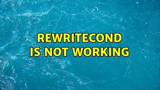 Ubuntu Rewritecond Is Not Working