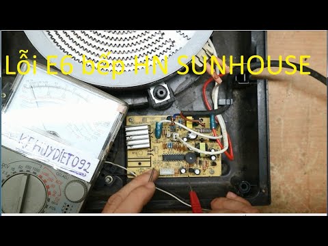 Video Lỗi E6 trên bếp Hồng ngoại SUNHOUSE - youtube
