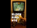 Elden Ring Walkthrough Part 78 (Xbox 360 CRT TV) #eldenring #darksouls #fromsoftware #bandainamco #x