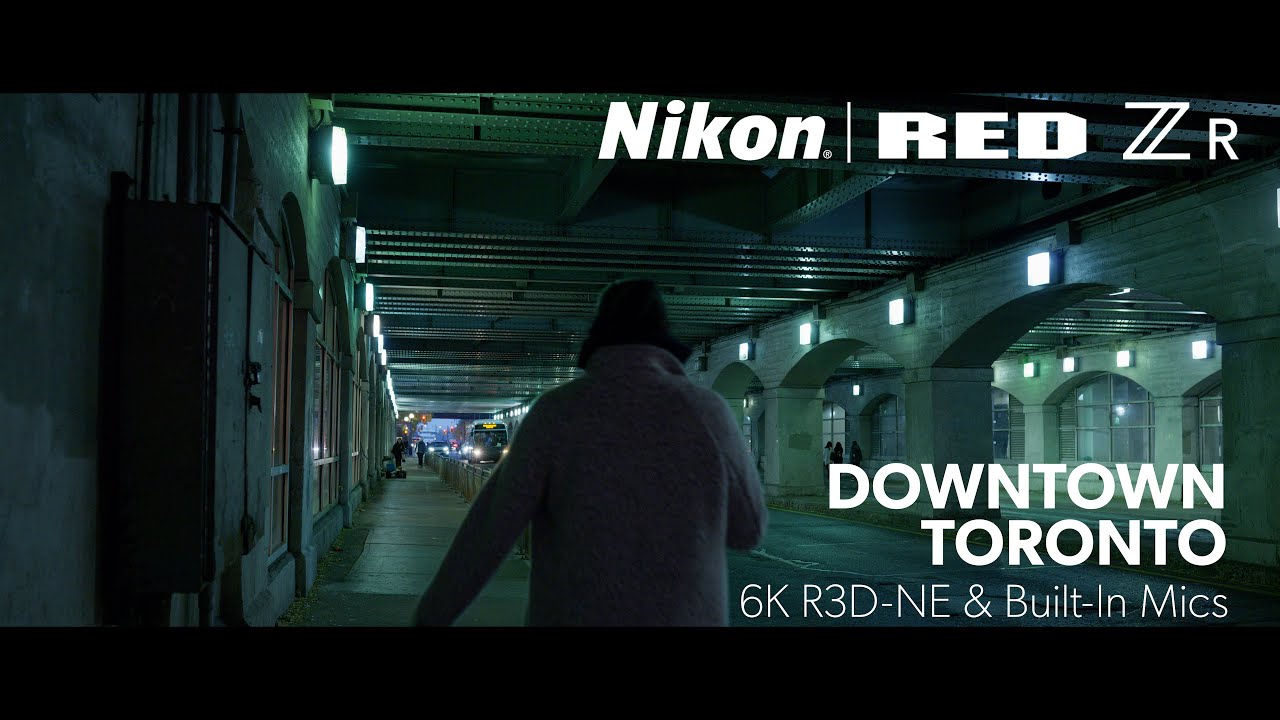 Nikon ZR footage in Downtown Toronto