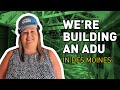We Re Building An Accessory Dwelling Unit ADU In Des Moines Iowa We Re Building An Accessory Dwelling Unit ADU In Des Moines Iowa