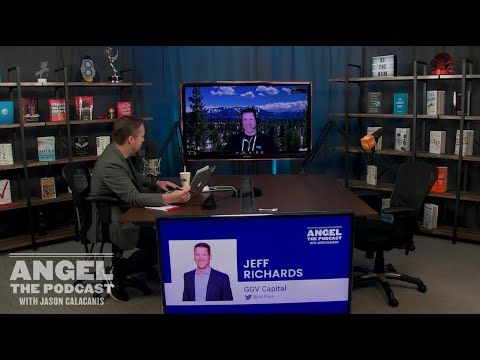 GGV's Jeff Richards on lessons from 2008 & Dot-com bust, down market valuations & more | Angel S4 E9 Episode cover