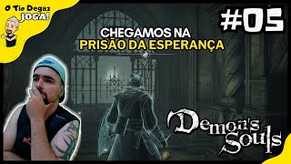 Demons Souls Remake - Gameplay, Dublado PT-BR - Episodio 05 - Boletaria e a Prisão da Esperança