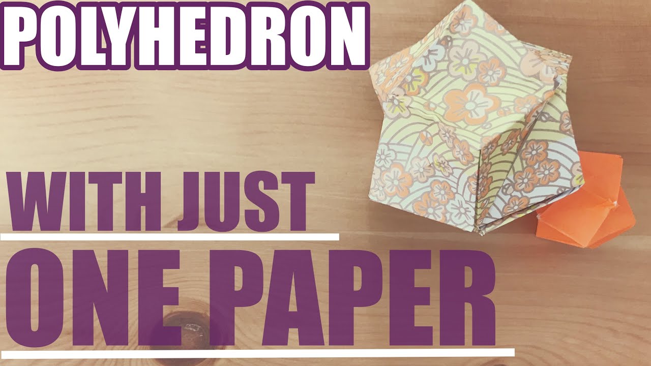 How To Make A Paper Polyhedron With Single Paper Origami 12 1 