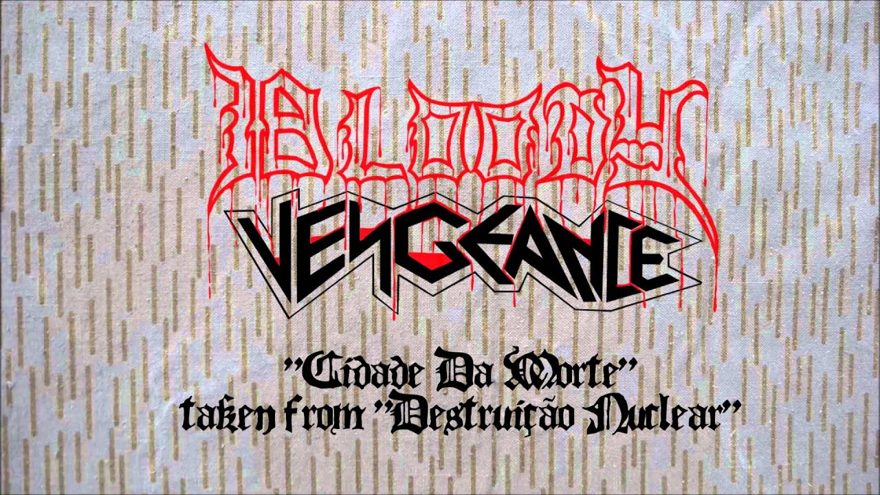 Bloody Vengeance - [2014] - Cidade Da Morte