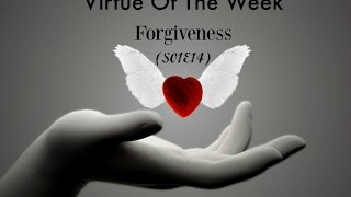 Virtues Pick - Forgiveness (S01E14)