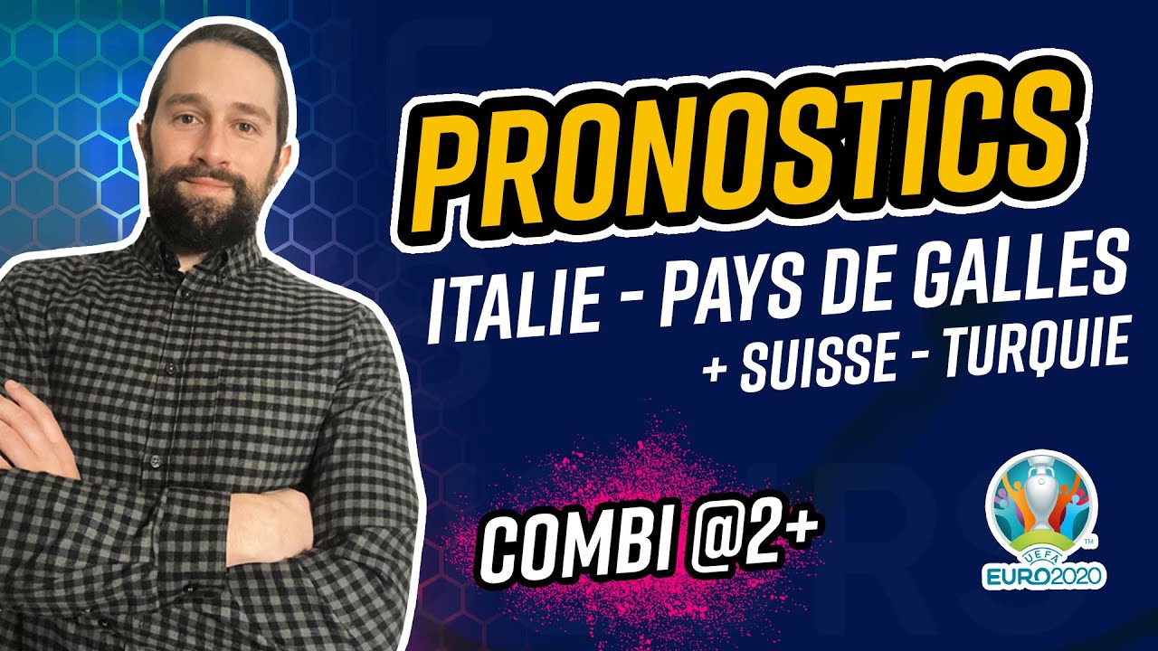 Pronostic Italie Pays de Galles Pronostic Euro pour la journée du