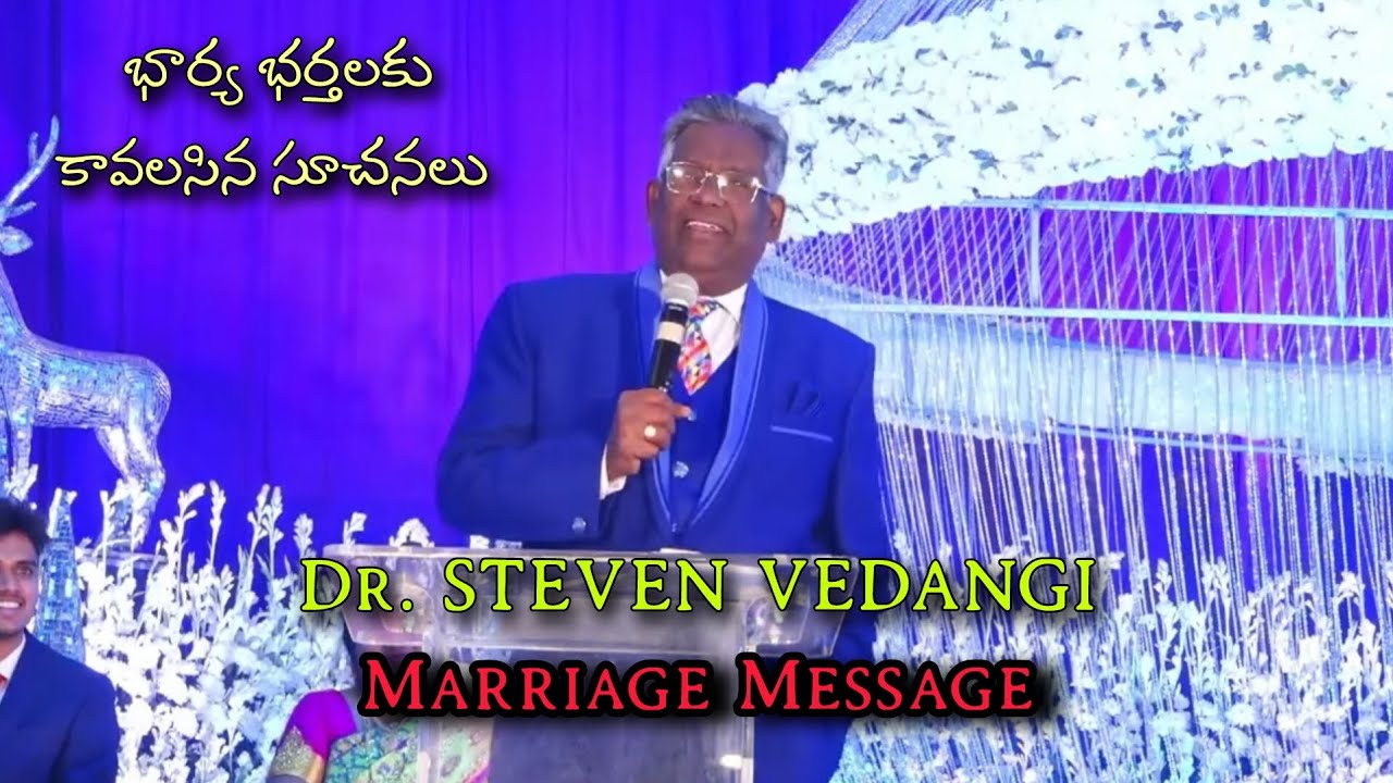 Pastor Steven Vedangi marriage Message 
