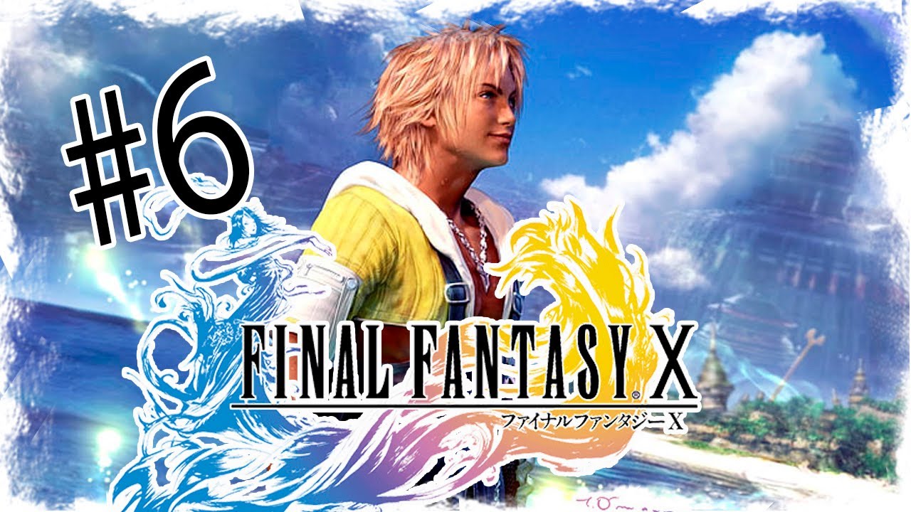 FINAL FANTASY X HD Remaster [#6] The Farplane [Blind] - YouTube