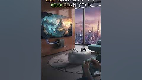 Optimize Xbox Gaming on LG WebOS TV – Quick Guide