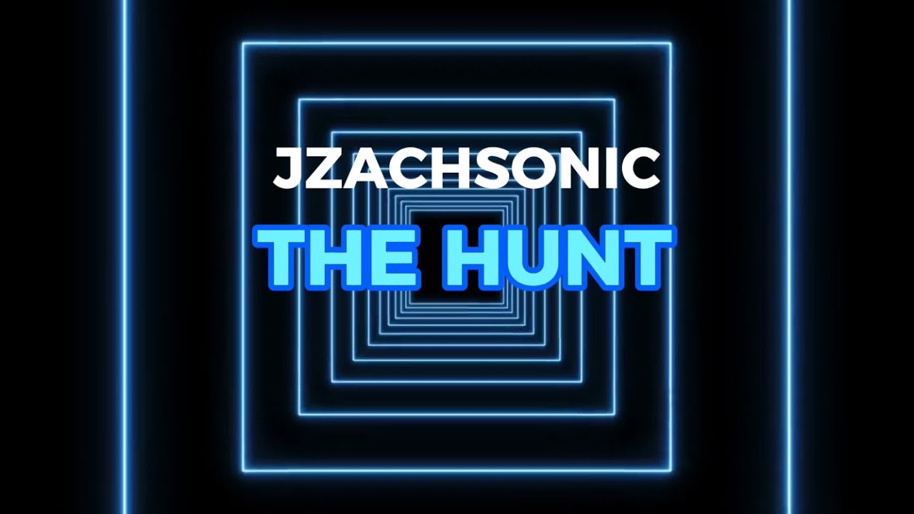 Jzachsonic: The Hunt Trailer