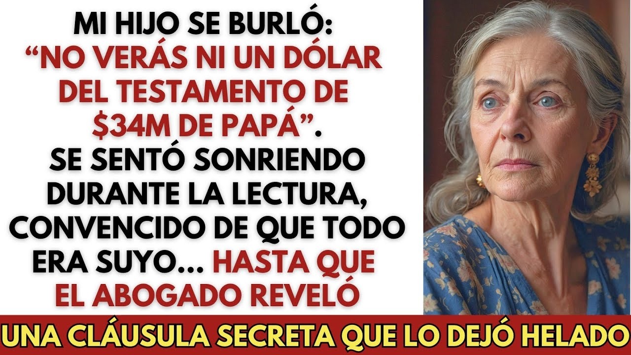 Mi hijo se burló  “No verás ni un dólar del testamento de $34M de papá”  Pero el abogado sonrió…