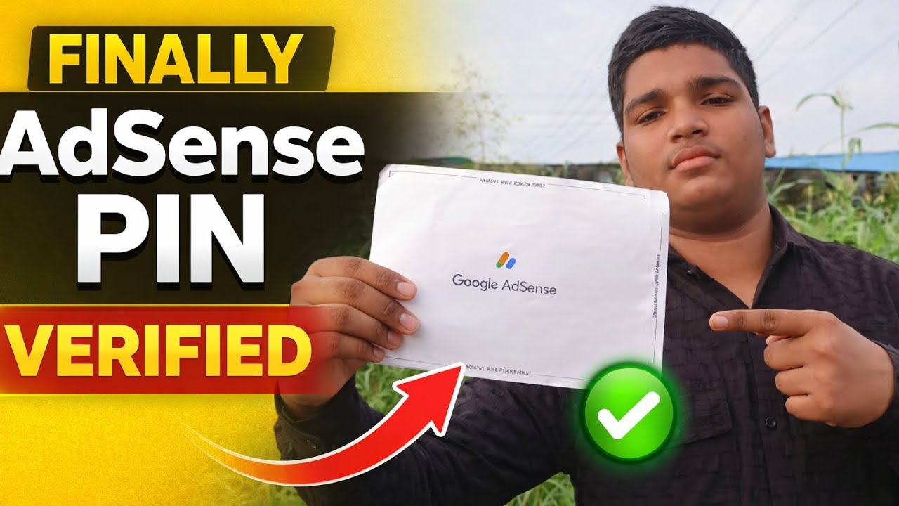 Finally Received My Google AdSense PIN | Full Verification Process 2026 