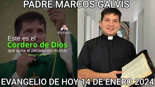 EVANGELIO DEL DOMINGO 14 ENERO 2024 CON ÉL PADRE MARCOS GALVIS