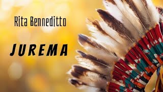 Rita Benneditto - Jurema