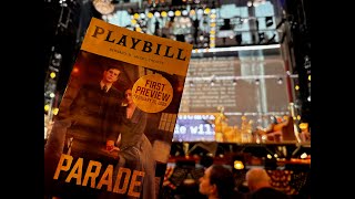 PARADE MUSICAL BROADWAY 1st PREVIEW CURTAIN CALL Feb 21, 23 Ben Platt, Micaela Diamond &amp; SUPERB Cast