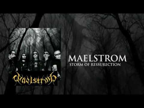 MAELSTROM - storm of ressurection