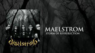 Download lagu MAELSTROM - storm of ressurection
