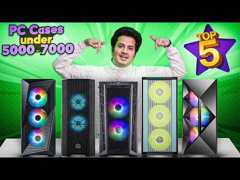 Top 5 PC Cabinets under 5000 - 7000 Rupees in India