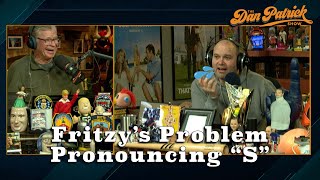 Fritzy's Problem Pronouncing 