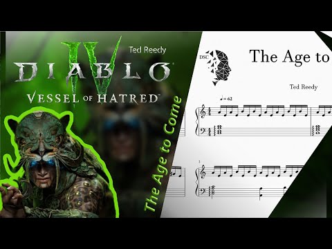 The Age to Come (Diablo IV Vessel of Hatred OST) - Ted Reedy
