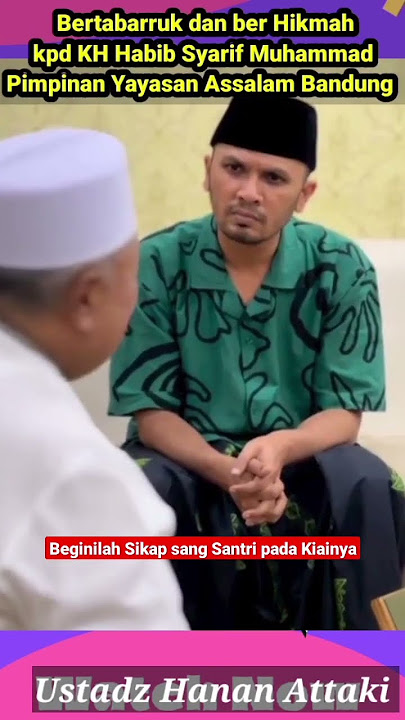 Ustadz Hanan Attaki Kunjungi Habib Syarif Muhammad di Kediamannya