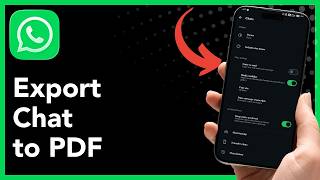 How To Export WhatsApp Chat to PDF (2026 Guide)
