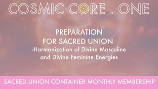 Sacred Union Container LIVE Replay - From our Monthly Membership