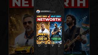 Honey Singh V/S Arjit Singh Networth