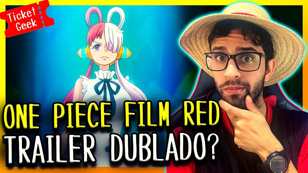 One Piece film - Red ganha primeiro trailer dublado; veja