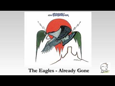 Already Gone -    The Eagles