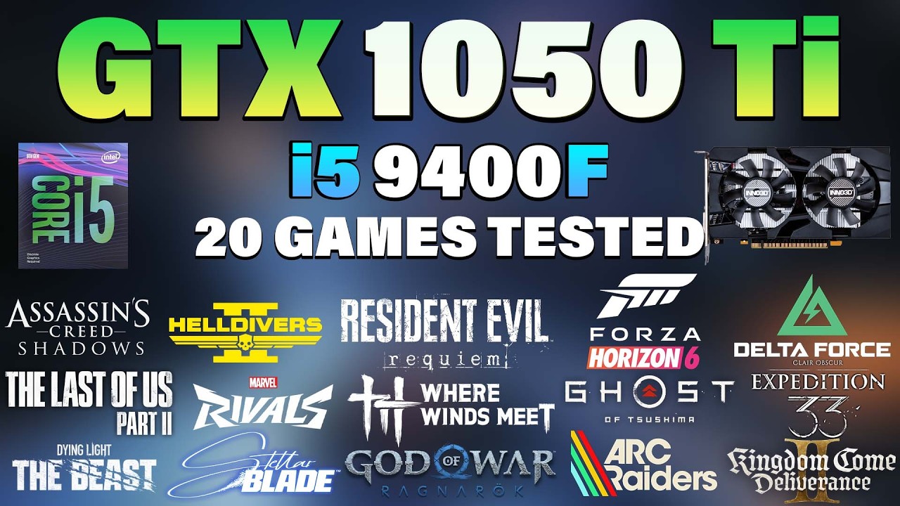 i5 9400F + GTX 1050 Ti Tested 20 Games in 2026 - YouTube
