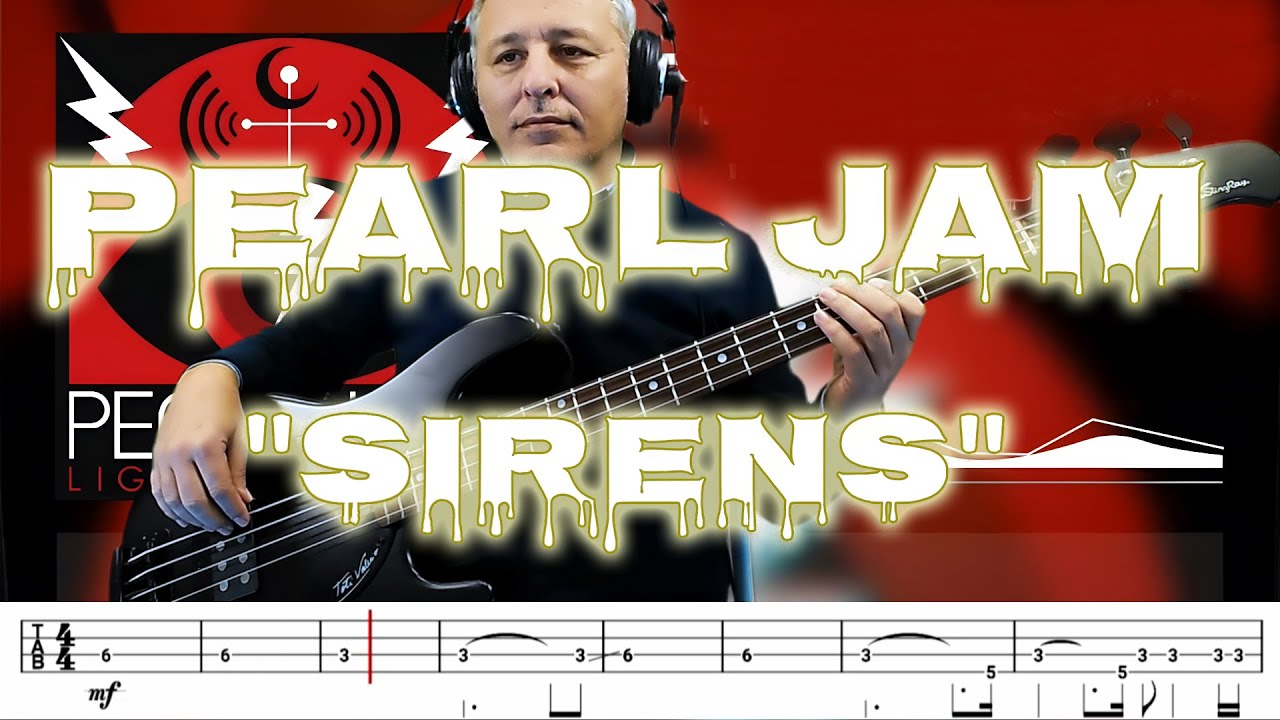 Pearl Jam - Sirens (Bass Cover) + TABs