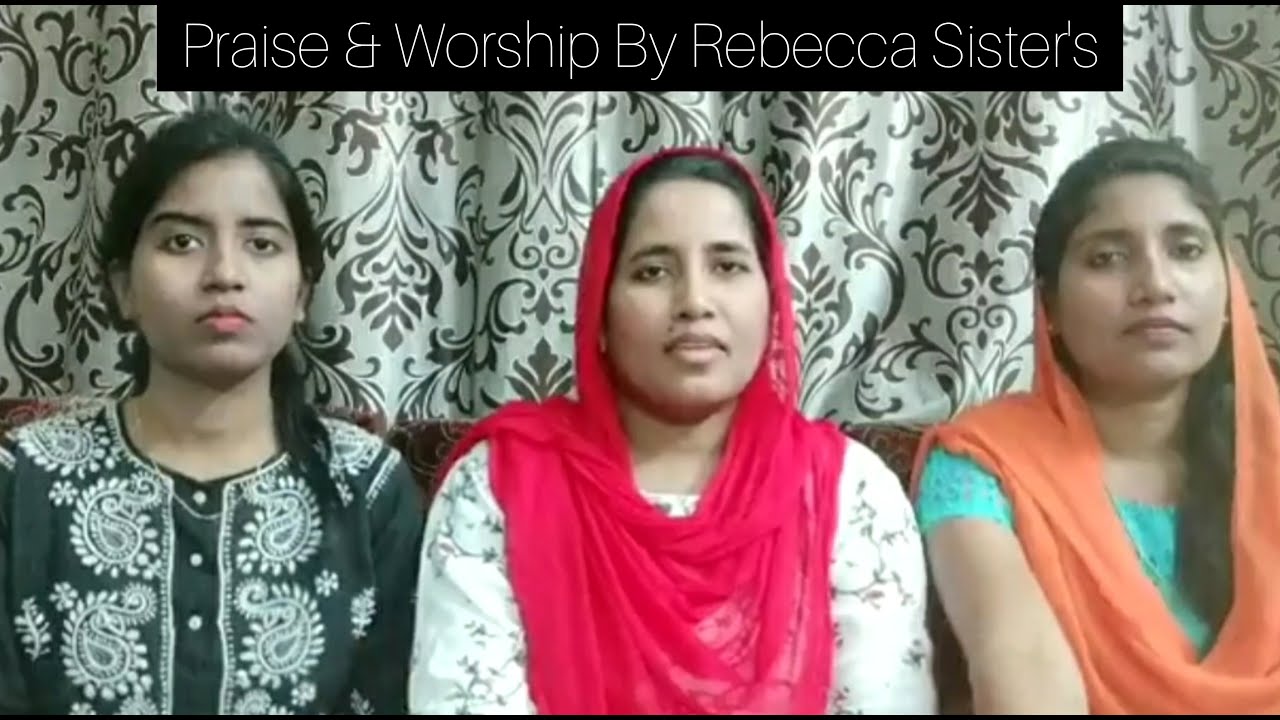 Praise & Worship Songs By Rebecca Sister's| All Christian Language Songs
