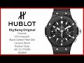 ▶ Hublot Big Bang Original Ceramic Black Carbon Fiber Dial Rubber Strap 301.CI.1770.RX - REVIEW