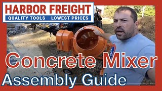 BEST guide for Harbor Freight 3.5 Cubic Foot Cement Mixer Assembly 67536, 31979, 61932 concrete