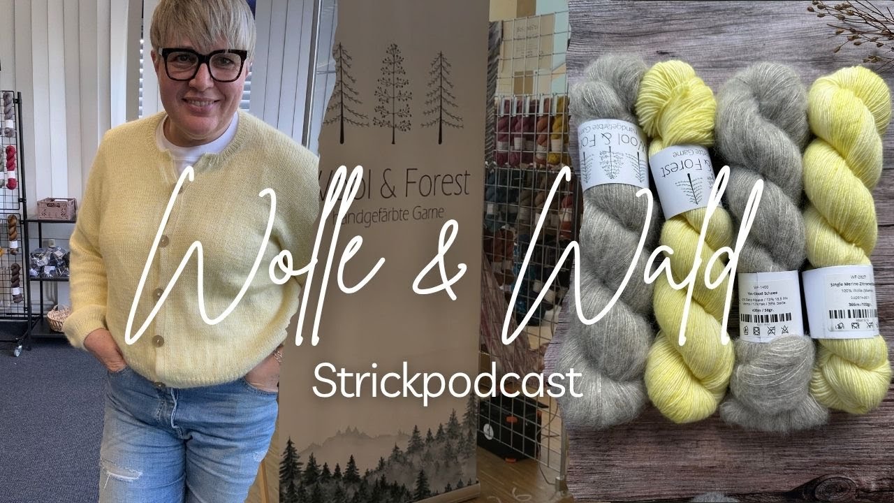 Wolle und Wald Strickpodcast #43 „Wollfestival Kassel 2025“