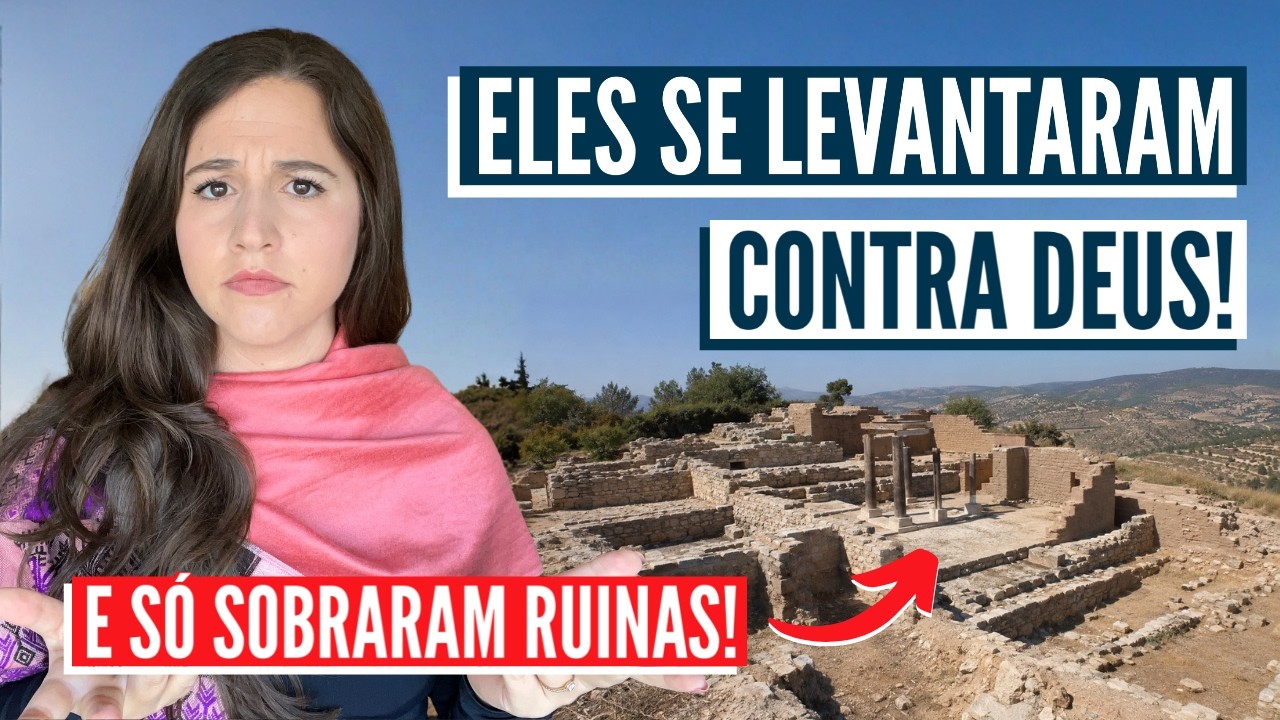A cidade bíblica que desafiou o Plano de DEUS – E só sobraram ruínas...