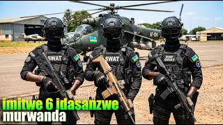 Imitwe 6 idasanzwe: Reba ubuhanga n’intwaro zigezweho bakoresha mu kurinda u Rwanda