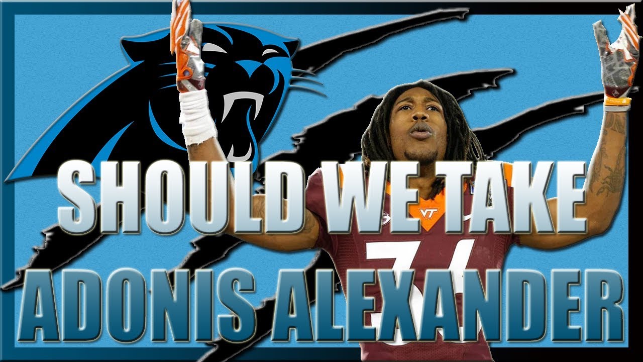 SHOULD THE PANTHERS PICK UP ADONIS ALEXANDER IN THE SUPPLEMENTAL DRAFT ...