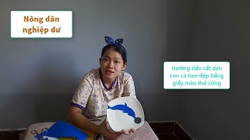 Nông dân nghiệp dư | Hướng dẫn cắt dán con cá heo đẹp bằng giấy màu thủ công