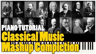Classical Music Mashup Completion (Piano Tutorial Synthesia)
