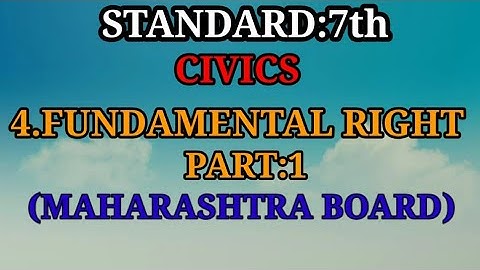 Class7 | FUNDAMENTAL RIGHT Part1 | Std 7 | MAHARASHTRA BOARD| easy explanation in hindi
