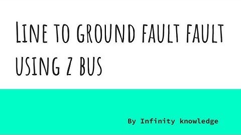 Fault analysis using Z Bus-LG fault