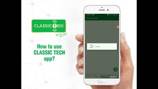 How to use Classic Tech App screenshot 1
